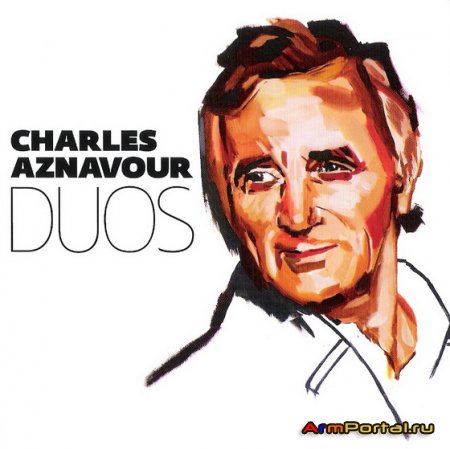 Charles Aznavour - Duos | Шарль Азнавур - Дуэты (2008)
