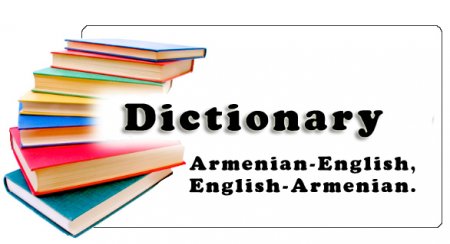 Dictionary Armenian-English, English-Armenian.