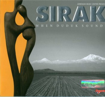 Sirak - When Duduk Sounds (2008)