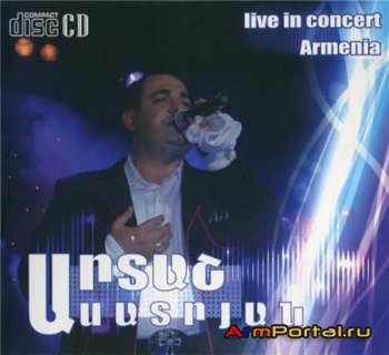Artash Asatryan - Live in Concert Armenia (New Album 2011) (Original CD)