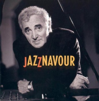 Charles Aznavour - Jazznavour (1999)