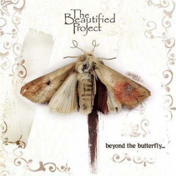 The Beautified Project - Beyond The Butterfly (2010)